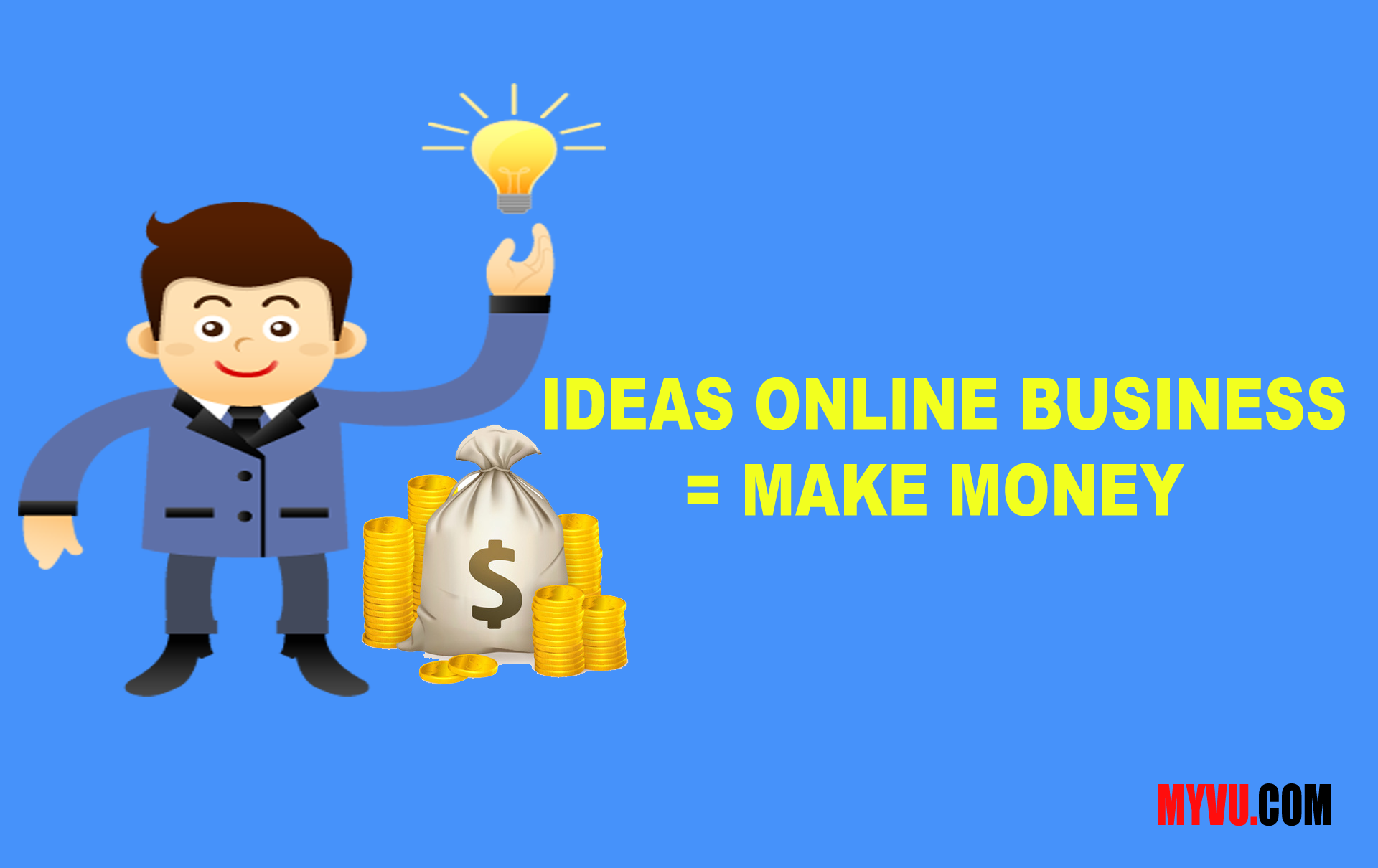50 Ideas For An Online Business That Will Get You Money