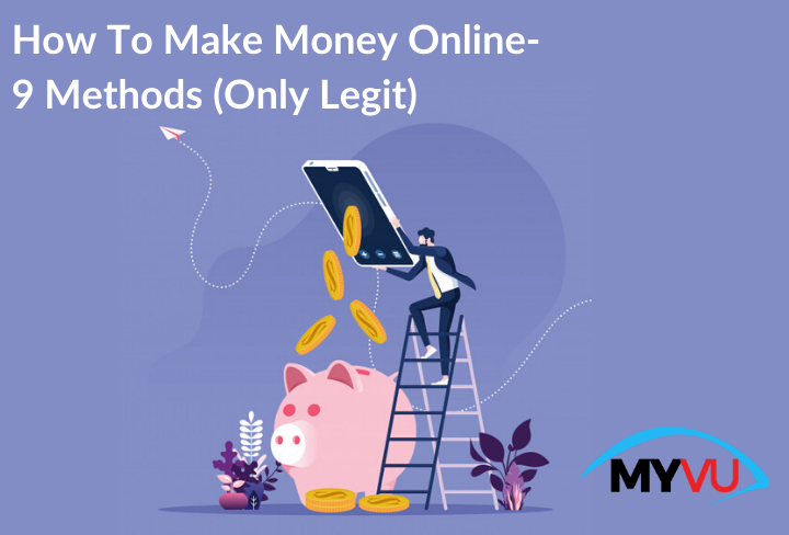 How to Make Money Online in 9 Methods