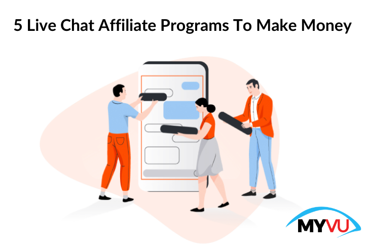 5 Live Chat Affiliate Programs To Make Money