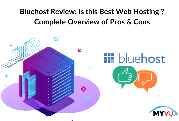Bluehost Review: Is this Best Web Hosting ? Complete Overview of Pros & Cons
