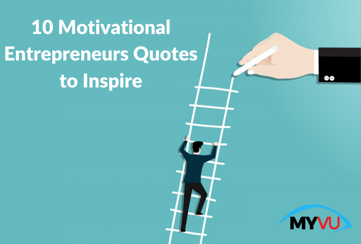 10 Motivational Entrepreneur Quotes to Inspire