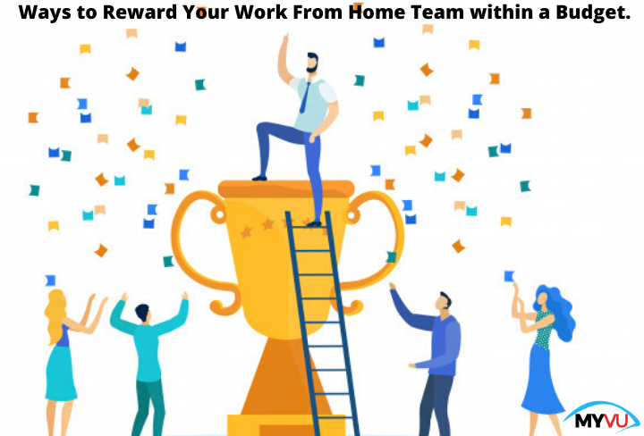 Ways to Reward Your Work From Home Team within a Budget.