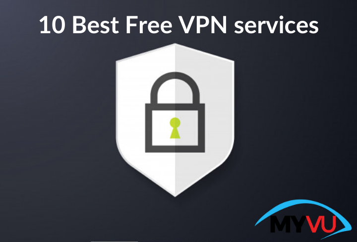10 Best Free VPN services