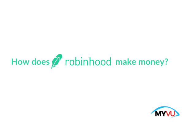 How does Robinhood make money?