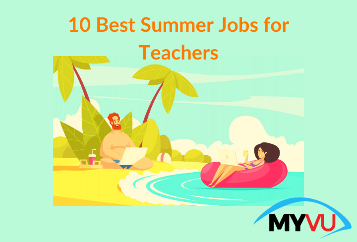 10 Best Summer Jobs for Teachers