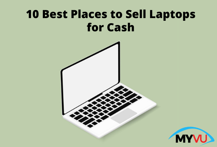 10 Best Places to Sell Laptops for Cash