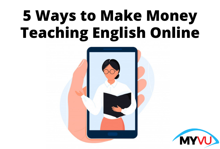 5 Ways to Make Money Teaching English Online