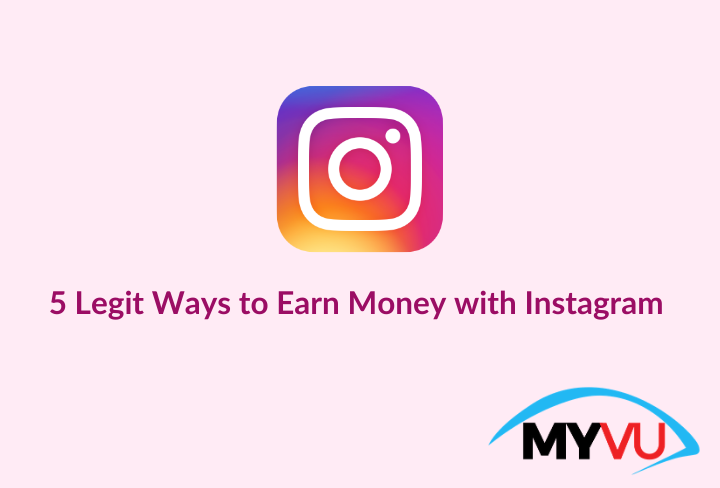 5 Legit Ways to Earn Money With Instagram