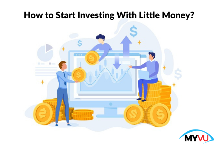 How To Start Investing With Little Money?