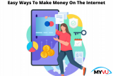 Easy Ways To Make Money On The Internet